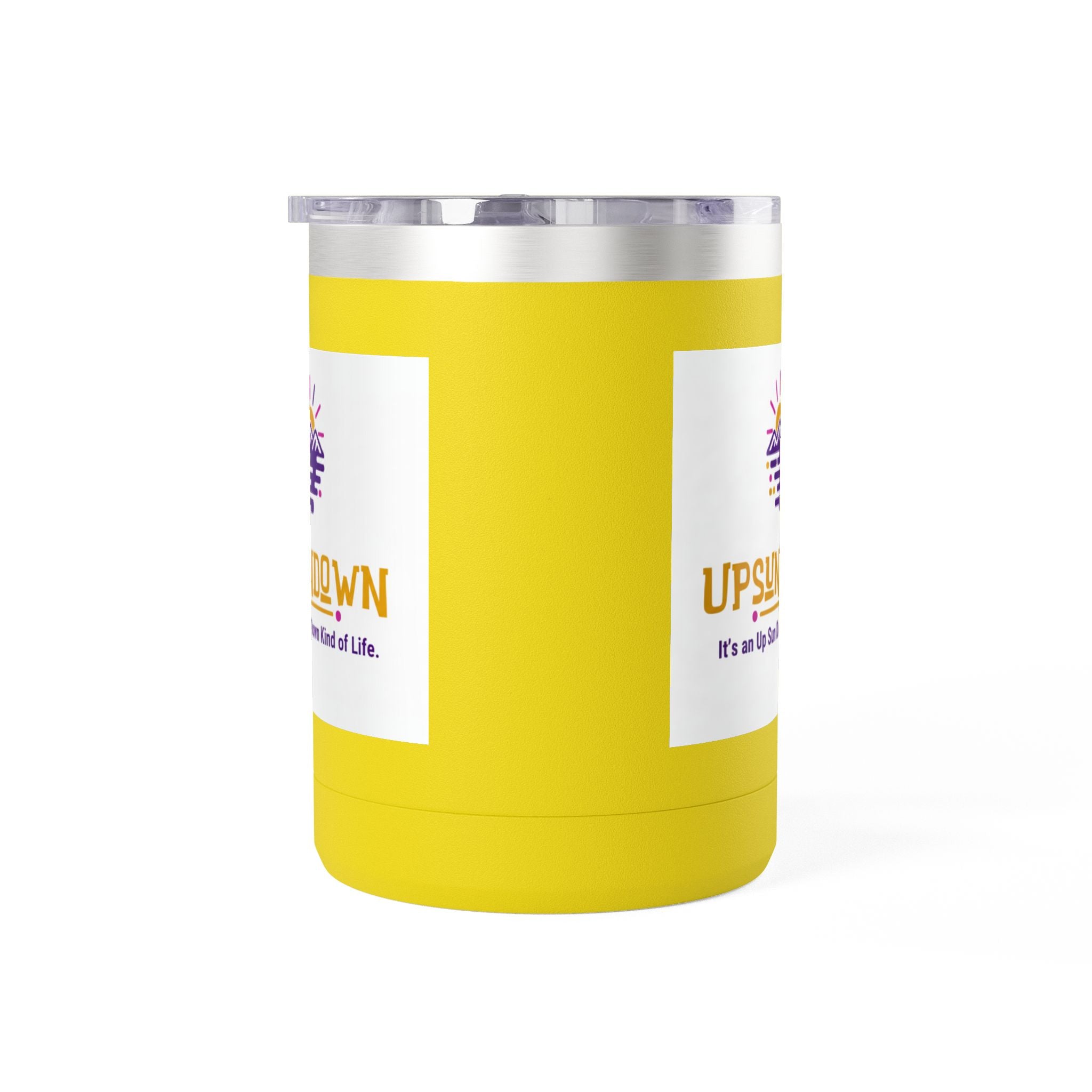 Inspirational Mug Tumbler, 15oz "It's an Up Sun Down Kind of life"