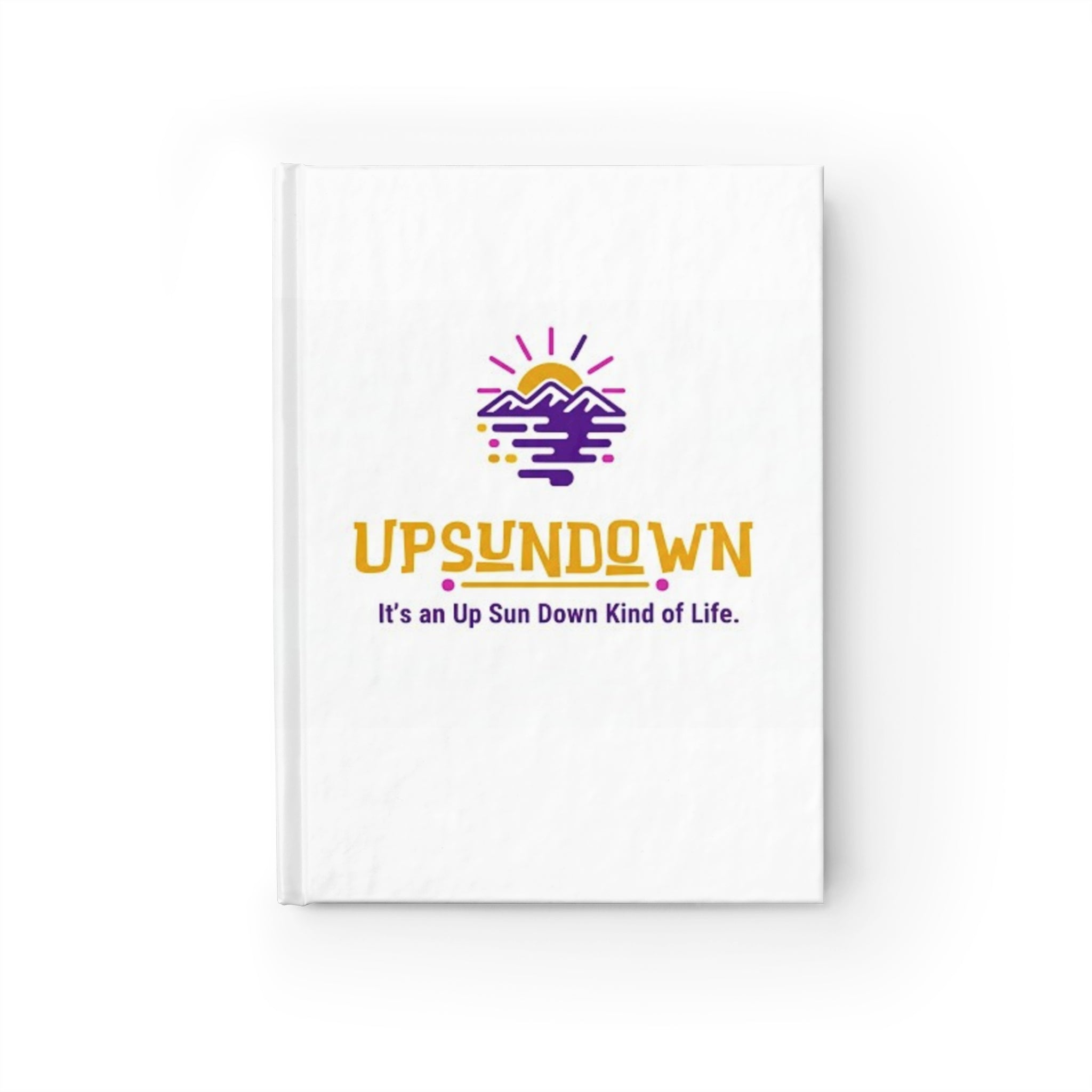Inspirational Floral Journal - "Upsundown: It’s an Up Sun Down Kind of Life"
