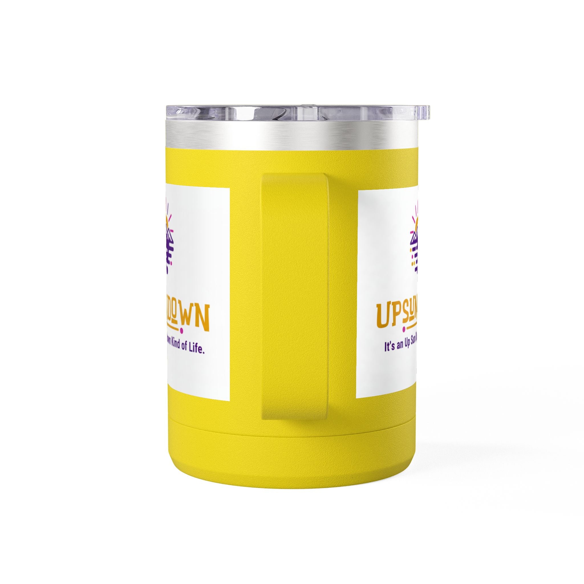 Inspirational Mug Tumbler, 15oz "It's an Up Sun Down Kind of life"