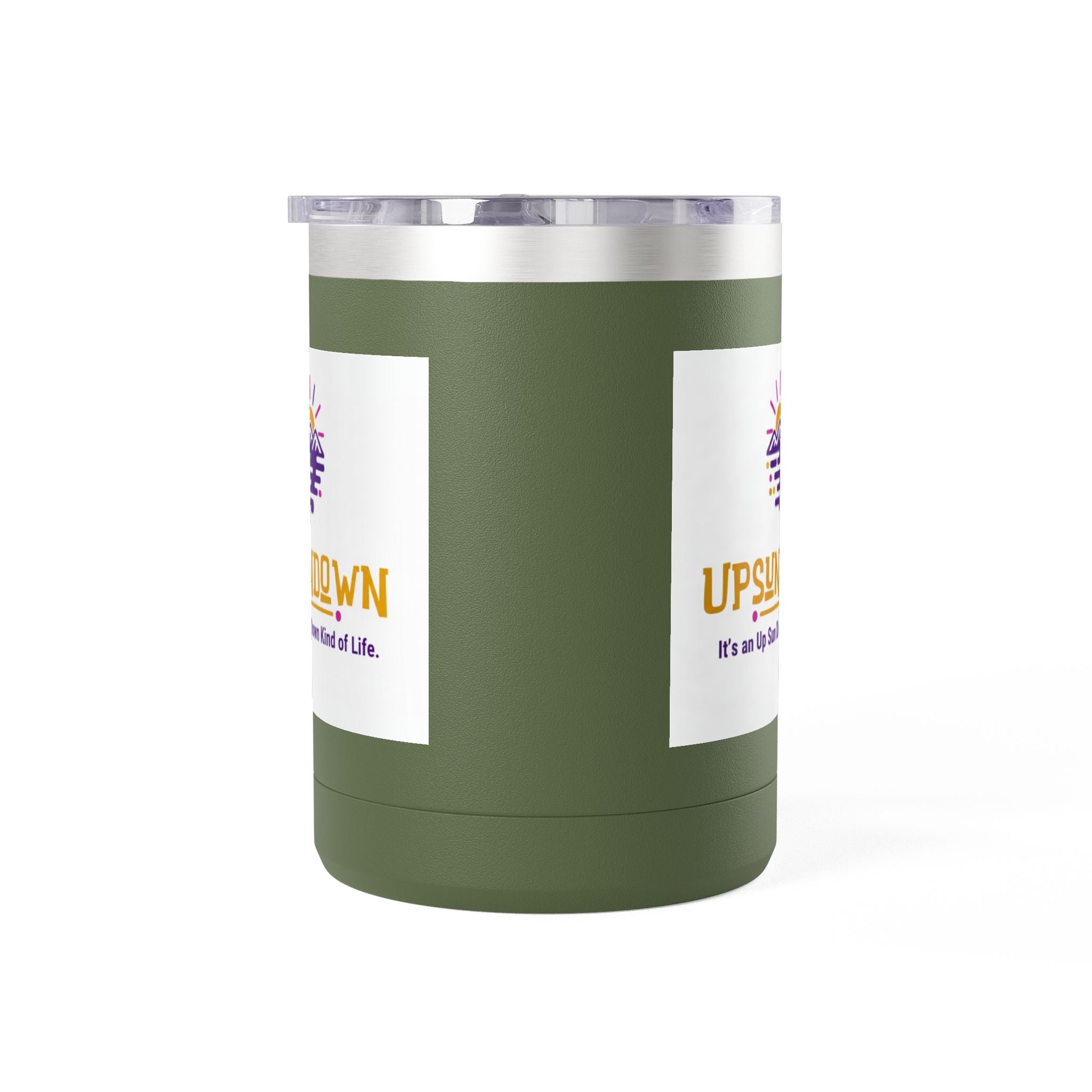 Inspirational Mug Tumbler, 15oz "It's an Up Sun Down Kind of life"